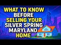 DMV Real Estate 22 Selling Your HOME IN SILVER SPRING MARYLAND STOP WATCH THIS FIRST