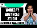Workday Advanced Studio XSLT Errors and Troubleshooting XSLT Errors and Troubleshooting UppTalk
