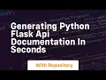 Generating python flask api documentation in seconds
