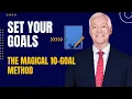 Set Your Goals The Magical 10-Goal Method for Massive Success Brian Tracy