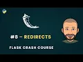 Flask Python Crash Course - Redirects URL Building