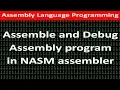 Assembly Language Programming How to assemble and debug assembly language program