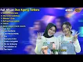 Download Lagu Full Album Duo Ageng Terbaru || Aca Aca Nehi Nehi,Aku bukan jodohnya...