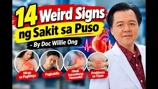 14 Weird Signs ng Sakit sa Puso - By Doc Willie Ong