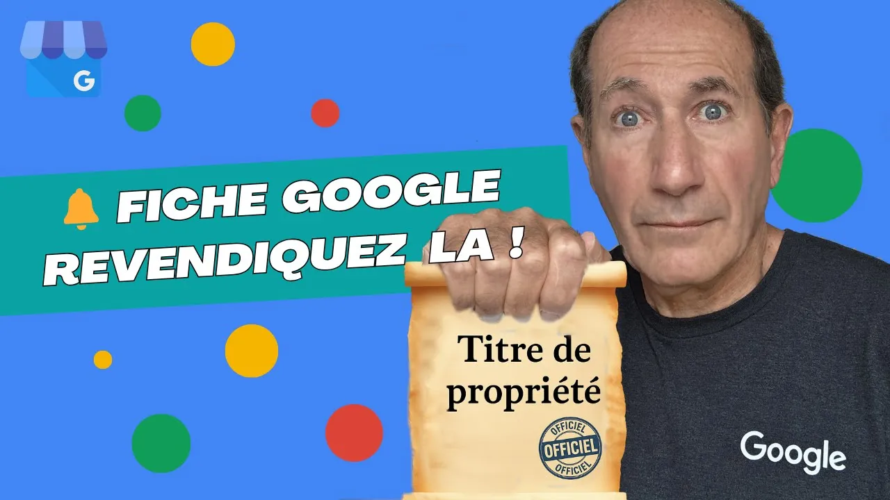 Le Guide Complet pour revendiquer VOTRE Établissement sur Google My Business