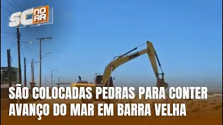 Colocação de pedras na orla de Barra Velha busca conter avanço do mar
