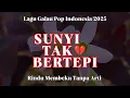 Download Lagu SUNYI TAK BERTEPI ‼️ LAGU POP GALAU PALING SEDIH 2025 | RINDU MMEMBEKU TANPA ARTI