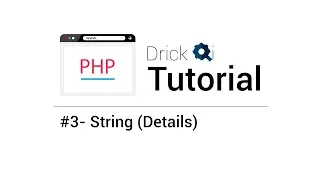 PHP Tutorial feat Drick Qi - String Details
