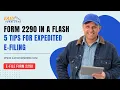 5 Tips for Expedited E-Filing for Truckers Easy form 2290 E-file form 2290