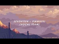 Download Lagu [INDO SUB] SEVENTEEN - PINWHEEL
