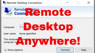 Setup Remote Desktop from Anywhere \u0026 Change Secure RDP Port Access (Your PC over the Internet)