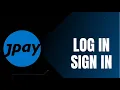 How to Download JPay App and Login Sign In JPay