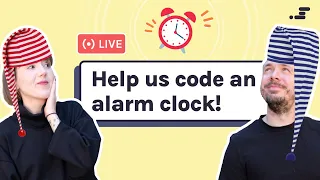 Help us code an alarm clock JavaScript CSS HTML
