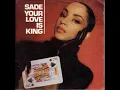 Sade - Your Love Is King (1984) (HQ)