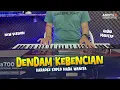 Download Lagu DENDAM KEBENCIAN KARAOKE KOPLO MUSIK MANTAP NADA CEWEK WANITA - ANNYCO KARAOKE