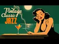 Download Lagu Retro Jazz Music - 1930's Nostalgic Jazz