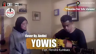 Download Yowis! - Hendra Kumbara || Cover By Andini (Live Acoustic) MP3