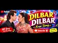 Dilbar Dilbar MP 3 Song | Alka Yagnik |Free song YouTube 