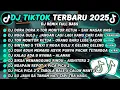 DJ TIKTOK TERBARU 2025-🎵DJ DORA DORA X TOR MONITOR KETUA - SAK MASAK NASI🎵DJ NGGA DULU - JANGAN LAGI