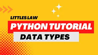 Python Tutorial for Beginners Step by Step - Python Data types