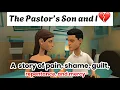 Download Lagu The Pastor’s Son and I. A story of pain, shame, guilt, repentance, and mercy.#christiananimation