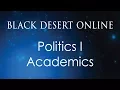 Black Desert Online Knowledge Guide Academics Politics I