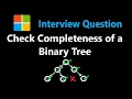 Check Completeness of a Binary Tree - Leetcode 958