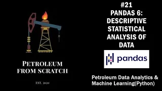 Lecture 21 Pandas 6 Descriptive Statistical Analysis of Data
