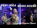 Download Lagu OM ADELLA - Wong Ndeso - Yeni Inka.