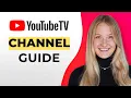 How to Get Channel Guide on YouTube TV - Full Guide