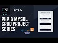 Introduction - PHP MySQL Attendance List CRUD Project Series Create Read Update Delete