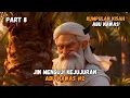 Lagu Jin Menguji Kejujuran Abu Nawas Bagian 2 | Kumpulan Kisah Abu Nawas Part 8