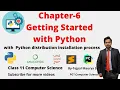 Chapter 6 Getting Started with Python Python Installation Class 11 Computer Science Python