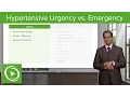 Hypertensive Urgency vs Emergency - Cardiovascular Pathology Lecturio
