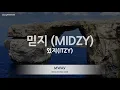 Download Lagu [짱가라오케/노래방] 있지(ITZY)-믿지 (MIDZY) [ZZang KARAOKE]