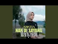Download Lagu Nan Disayang Manyakiti