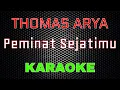 Download Lagu Thomas Arya - Peminat Sejatimu [Karaoke] | LMusical