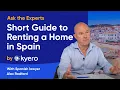 Short Guide to Renting a Property in Spain