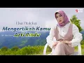 Elsa Pitaloka - Mengertikah Kamu Arti Rindu [Official Music Video FHD]