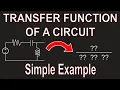 Finding the Transfer Function of a Circuit Simple Example
