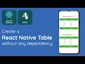 React Native Table without any dependency 2023 Beginners Tutorial
