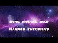 kung walang ikaw - Hannah Precillas lyrics