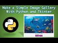 Make a Image Gallery Project using Python and Tkinter