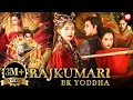 Download Lagu Rajkumari 👸 Ek Yoddha Chinese Full Movie in Hindi | 2023 New Chinese Movies | The Secret of Princess