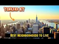 Best Places to Live in Yonkers NY 2025 Young Professionals Families