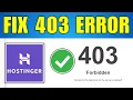 How To Fix 403 Forbidden Error in Hostinger 2026