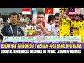 🔴NEKAT BANGET! Vietnam Terancam Rugi Besar Jika Main Curang demi Singkirkan Timnas Indonesia!”