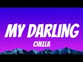 Chella - My Darling (Lyrics)