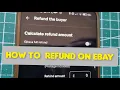 How to Refund on Ebay MOBILE Partial and Full refund