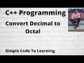 23 C program to Convert Decimal to Octal Hindi